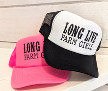 Load image into Gallery viewer, Long Live Farm Girls Foam Trucker Hat
