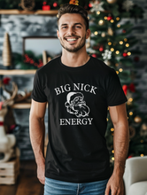 Load image into Gallery viewer, Big Nick Energy Graphic T-Shirt
