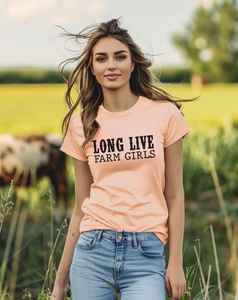 Long Live Farm Girls T-Shirt