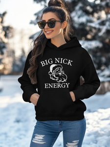 Big Nick Energy Hoodie