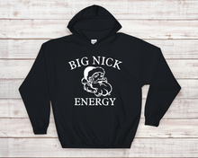 Load image into Gallery viewer, Big Nick Energy Hoodie
