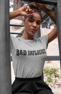 Bad Influence Tee